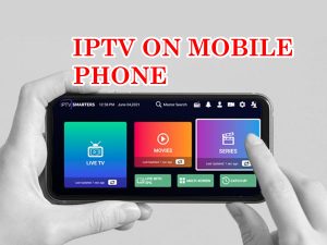 IPTV ON Mobile phone